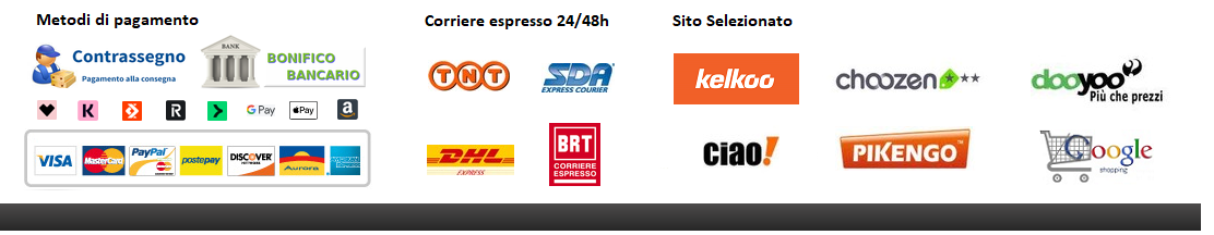 Metodi di pagamento         Corriere espresso 24h/48h            Sito selezionato