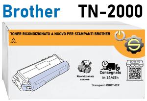 TN-2000 CARTUCCIA TONER RICONDIZIONATO A NUOVO alta qualità 2.500 pagine stampanti: BROTHER DCP 7010 L R 7020 7025 N Fax 2820 2825 2920 HL 2030 R 2032 2040 2070N MFC 7220 7225N 7420 7820N Infotec 2997 L 2999 N Infotec FAX 2895 2897 2899N